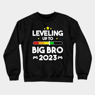 Leveling Up To Big Bro Promoted to Brother Est 2023 Loading Crewneck Sweatshirt